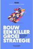 Sprout groeigids voor startups en scaleups: Bouw een Killer Groeistrategie Alex van der Hulst online kopen