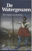 De Watergeuzen Anne Doedens en Jan Houter online kopen