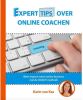 Experttips boekenserie: EXPERTTIPS OVER ONLINE COACHEN Karin van Kas online kopen