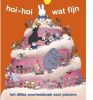 Boek Hoi Wat Fijn Het Dikke Voorleesboek Voor Peuters online kopen